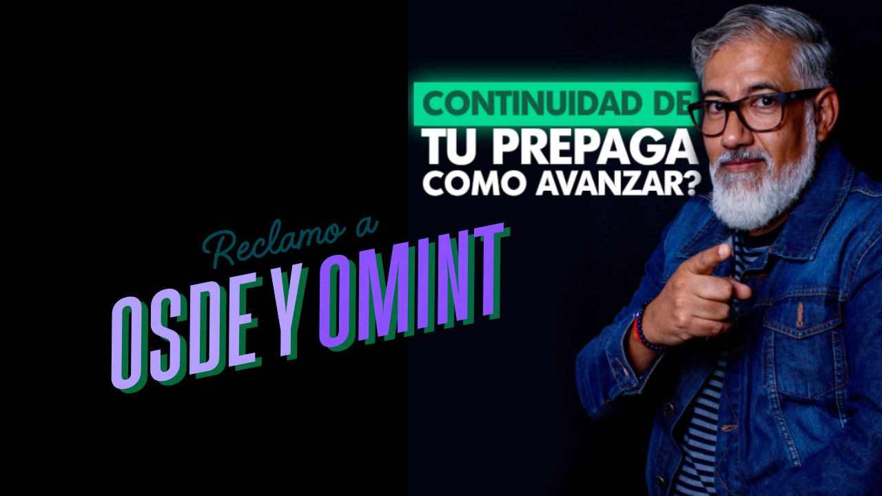 reclamos Osde y Omint continuidad prepaga jubilacion